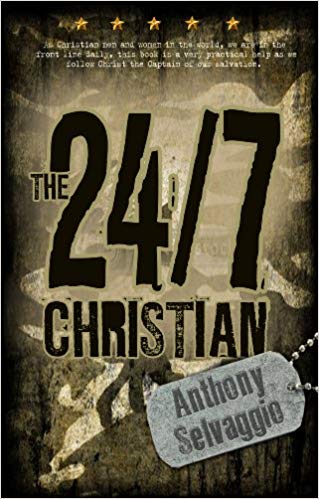 The 24/7 Christian: Practical Help from the Book of James 