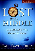 Lost in the Middle: Midlife and the Grace of God (CD Audiobook)