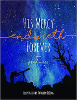 His Mercy Endureth Forever: Psalm 136