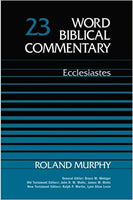 Ecclesiastes: Word Biblical Commentary vol. 23A