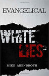 Evangelical White Lies