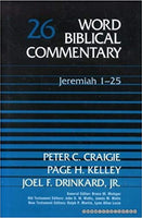 Jeremiah 1-25: Word Biblical Commentary Vol 26