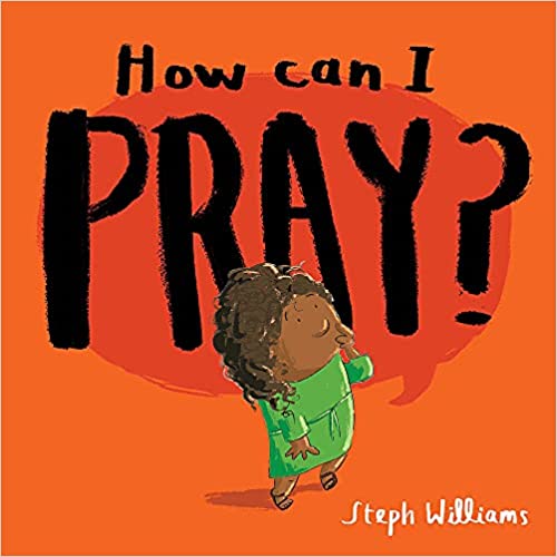 How Can I Pray