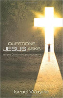 Questions Jesus Asks: Where Divinity Meets Humanity