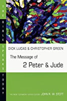 The Message of 2 Peter and Jude  (Bible Speaks Today)
