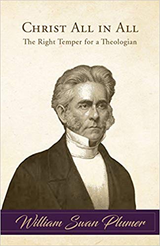 Christ All in All The Right Temper for a Theologian