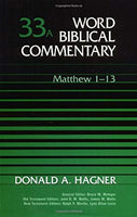 Matthew 1-13: Word Biblical Commentary Vol 33A