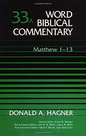 Matthew 1-13: Word Biblical Commentary Vol 33A