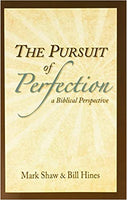 Pursuit of Perfection: a Biblical Perspective