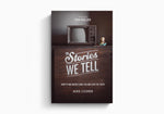 The Stories We Tell: How TV and Movies Long for and Echo the Truth