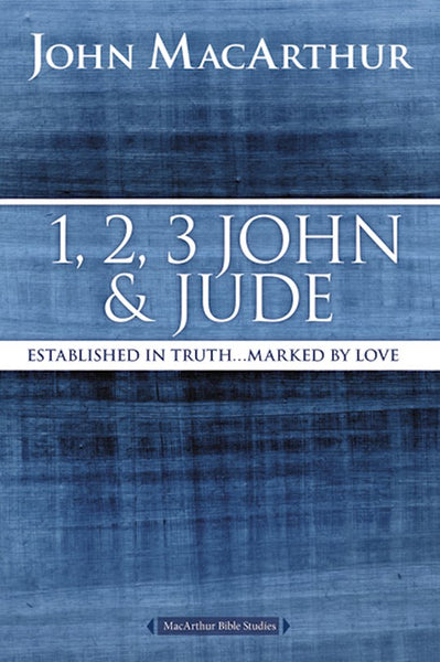 1,2,3 John and Jude (MacArthur Bible Studies)