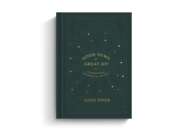 Good News of Great Joy: 25 Devotional Readings for Advent