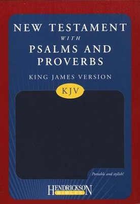 KJV New Testament with Psalms & Proverbs