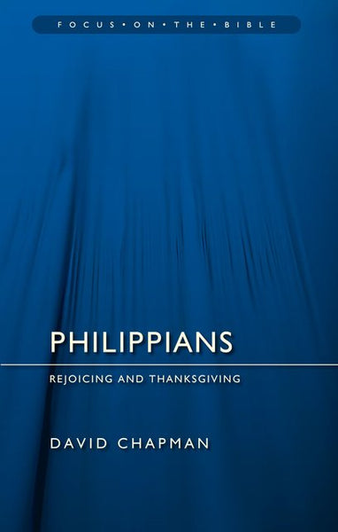 Philippians (Focus On the Bible)