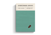 Overcoming Apathy: Gospel Hope for Those Who Struggle to Care