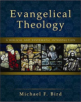 Evangelical Theology: A Biblical and Systematic Introduction