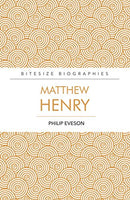 Matthew Henry Bitesize Biographies