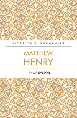 Matthew Henry Bitesize Biographies
