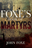 Foxes Book Of Martyrs