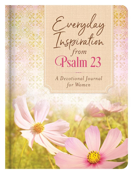Everyday Inspiration From Psalm 23: A Devotional Journal For Women
