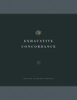 ESV Exhaustive Concordance