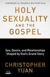 Holy Sexuality and the gospel