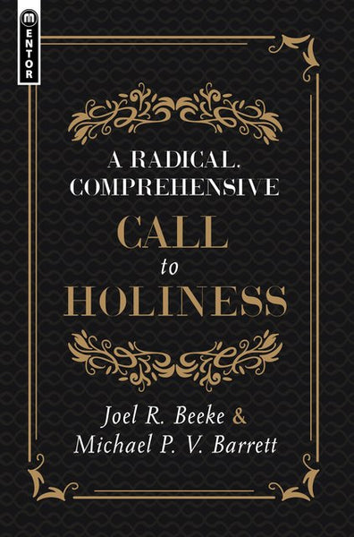 A Radical, Comprehensive Call to Holiness