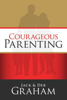 Courageous Parenting
