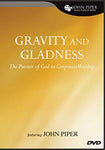 John Piper Small Group: Gravity and Gladness: The Pursuit of God in Corporate Worship DVD