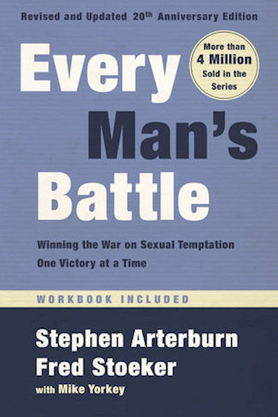 Copy of Every Man's Battle with Workbook: Winning the War on Sexual Temptation One Victory at a Time - 20th Anniversary Edition