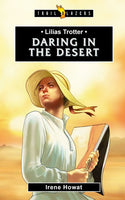 Lilias Trotter: Daring in the Desert (Trailblazers)