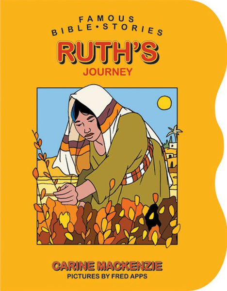 Ruth's Journey (Famous Bible Stories, board book)