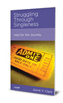 Struggling Through Singleness: Help for the Journey