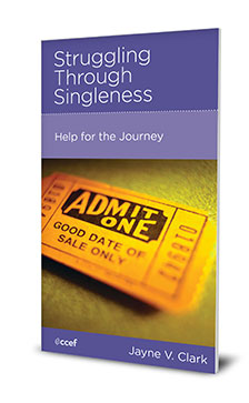 Struggling Through Singleness: Help for the Journey