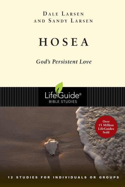 Hosea (Lifeguide Bible Studies)