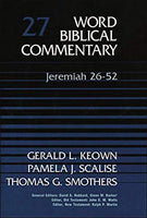 Jeremiah 26-52: Word Biblical Commentary Vol 27