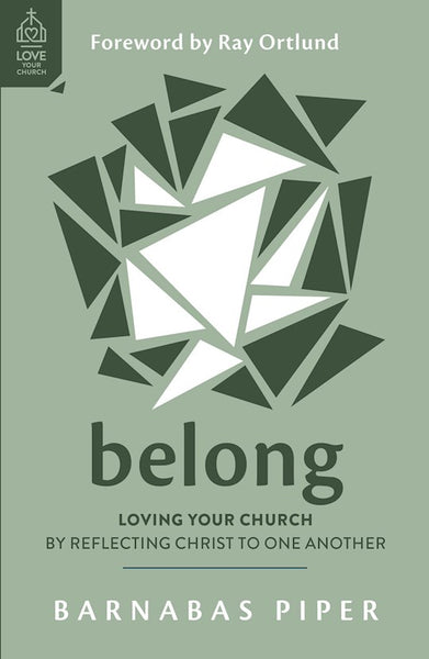 Belong - Loving Your Church