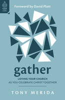 Gather - Loving Your Church