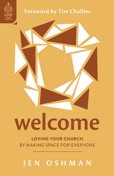 Welcome - Loving Your Church