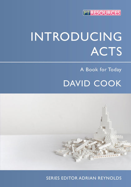 Introducing Acts: A Book For Today (Proclamation Trust)