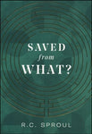 Saved From What? A Question with Eternal Consequences