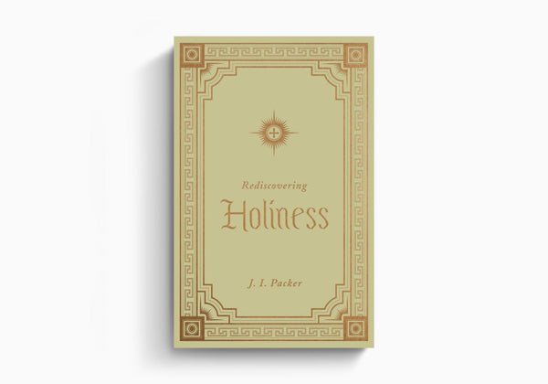 Rediscovering Holiness