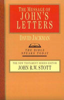 Message of John's Letters (Bible Speaks Today)