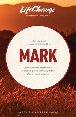Mark: Lifechange Bible Studies