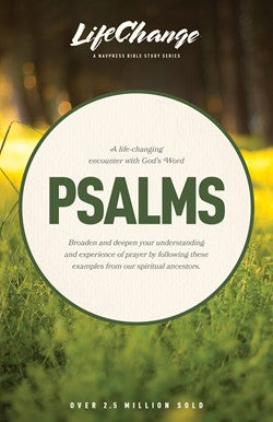 Psalms: Lifechange Bible Study