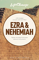 Ezra & Nehemiah: Lifechange Bible Studies