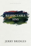 Respectable Sins: Confronting the Sins We Tolerate