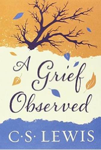 Grief Observed A