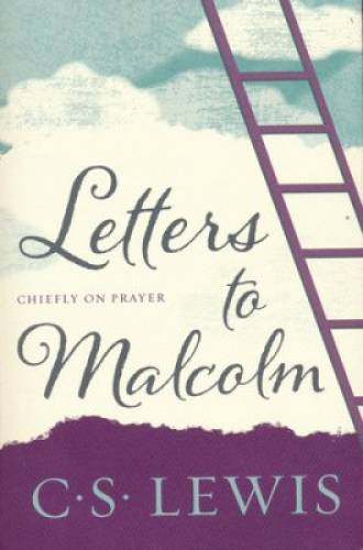 Letters to Malcolm