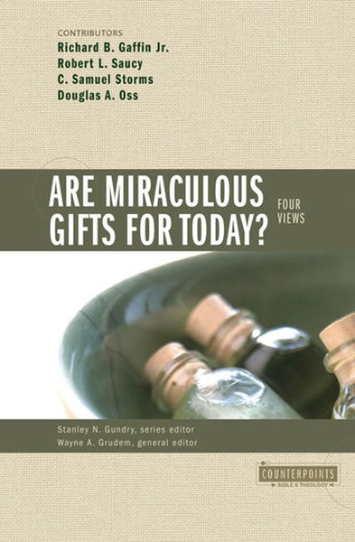 Are Miraculous Gifts for Today? 4 views